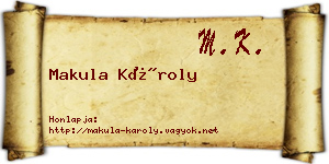 Makula Károly névjegykártya